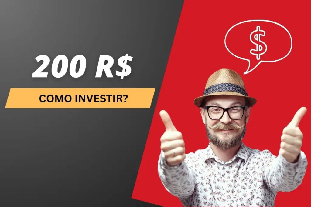 como Investir 200 Reais por Mês?